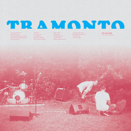 Tramonto - Live in Ferrara 12.08.2014
 gringo records release WAAT061